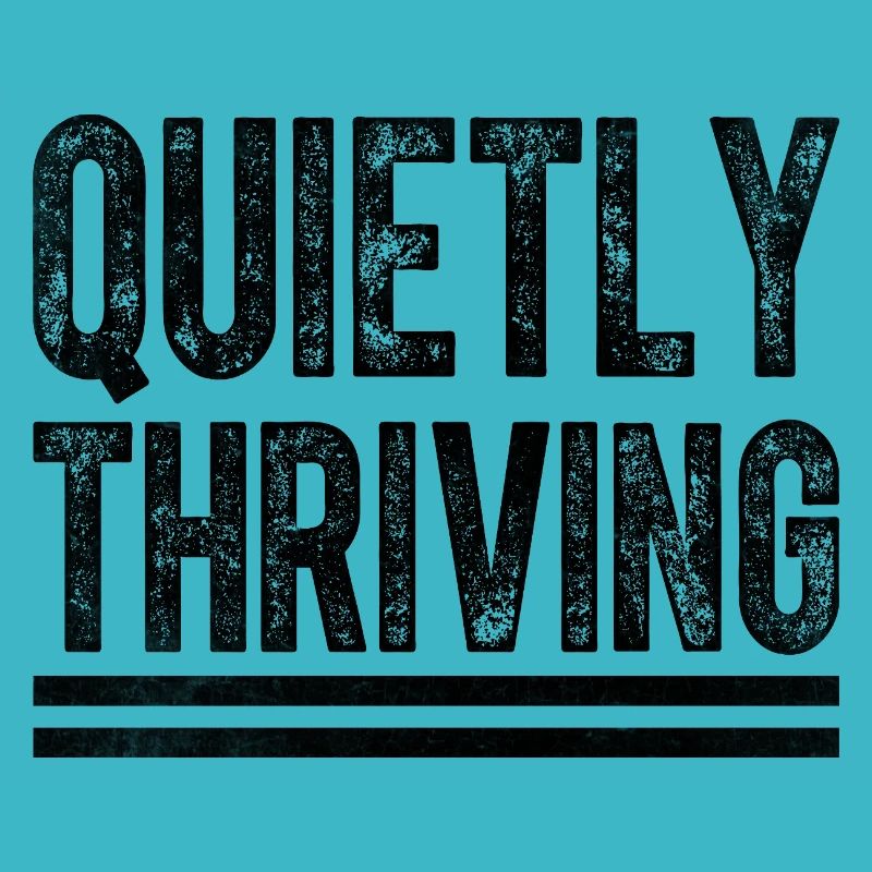 Quietly Thriving Sayings For Introverts