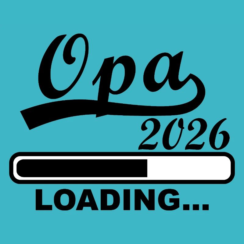 Opa 2026 loading, Ich werde 2026 Opa