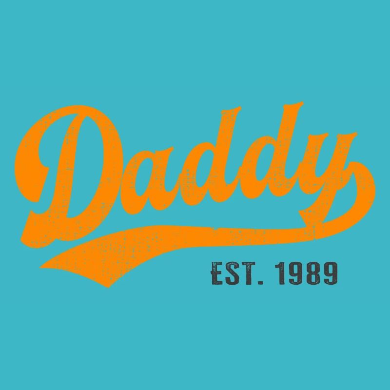 Daddy - Best Dad Daddy in the World - est. 1989