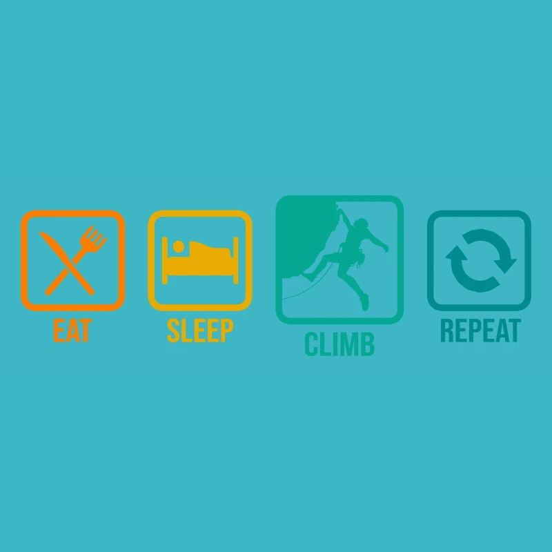 Eat Sleep Climb Repeat Rock Boulder Bouldering Roc