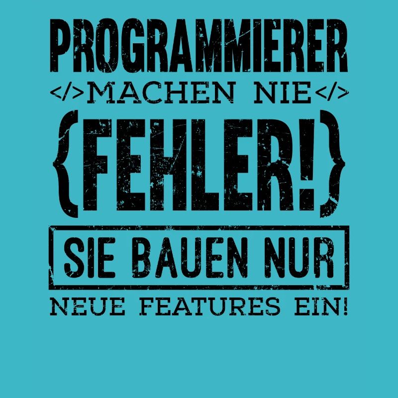 Programmierer machen nie Fehler Computer Nerd PC G