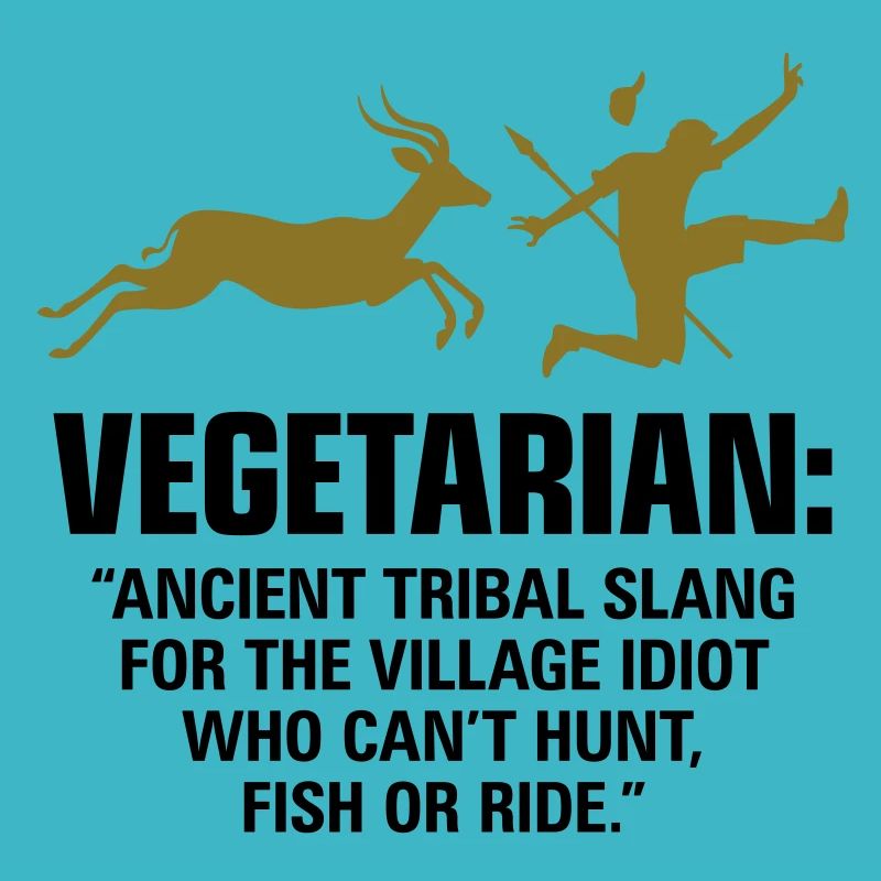 Vegetarians are weak people