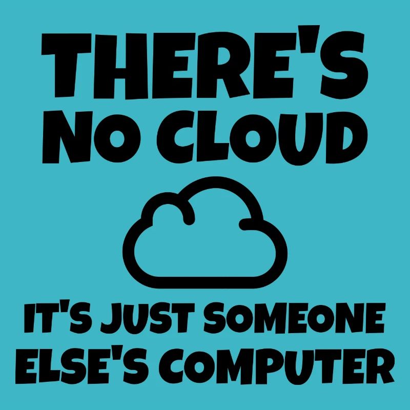 IT Spruch Cloud Computer Entwickler Programmierer