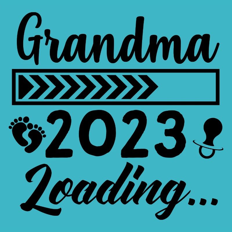 2023 Oma Loading Werdende Oma Großmutter Großmama