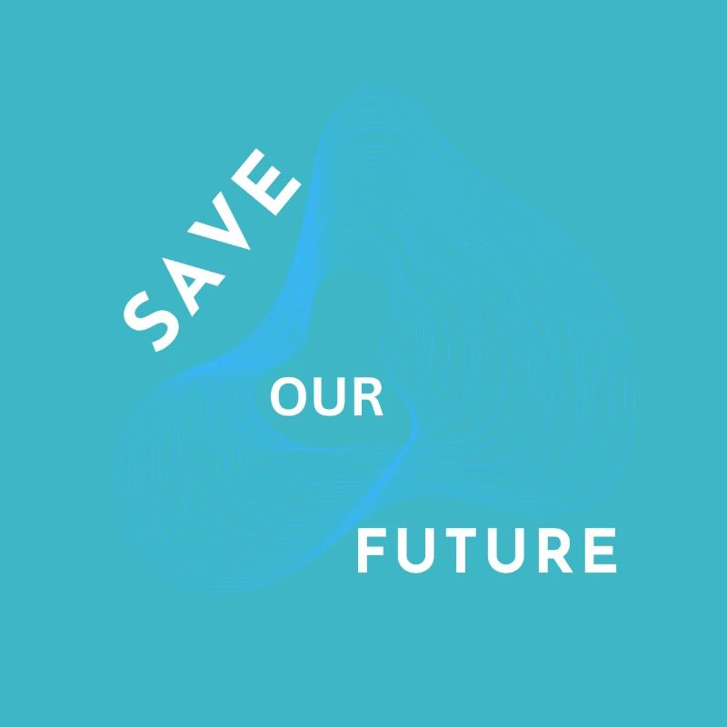 Save our FUTURE