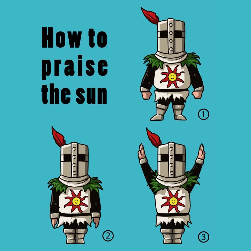 Praise the sun