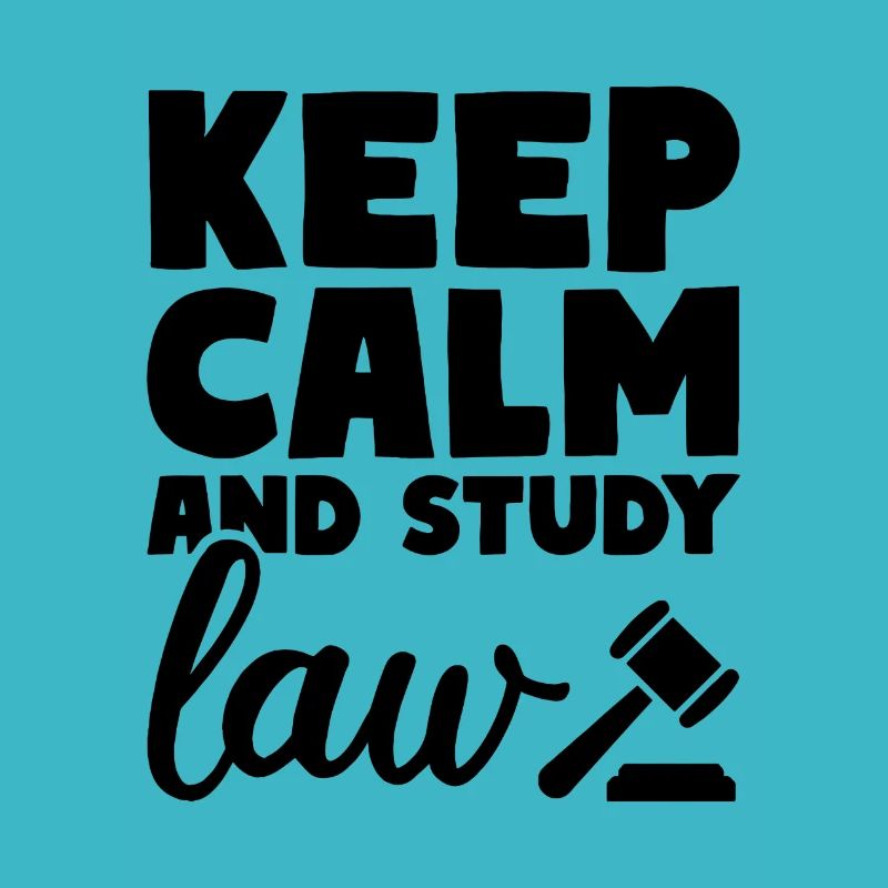 Keep Calm And Study Law