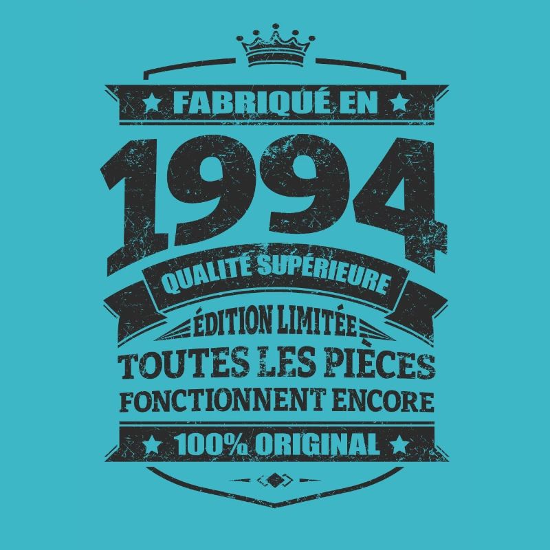 FABRIQUÉ EN 1994