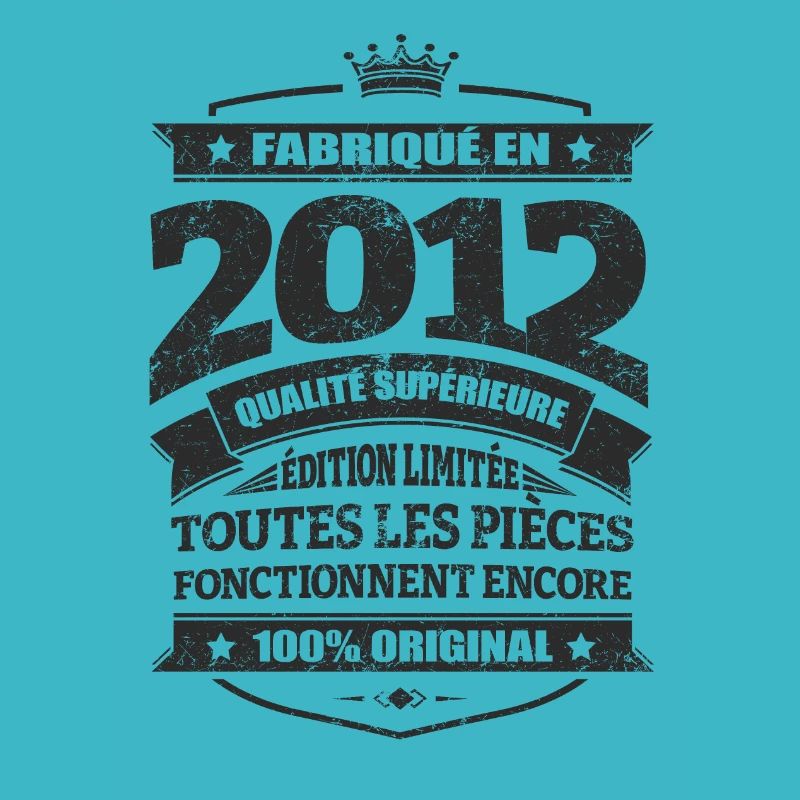 FABRIQUÉ EN 2012