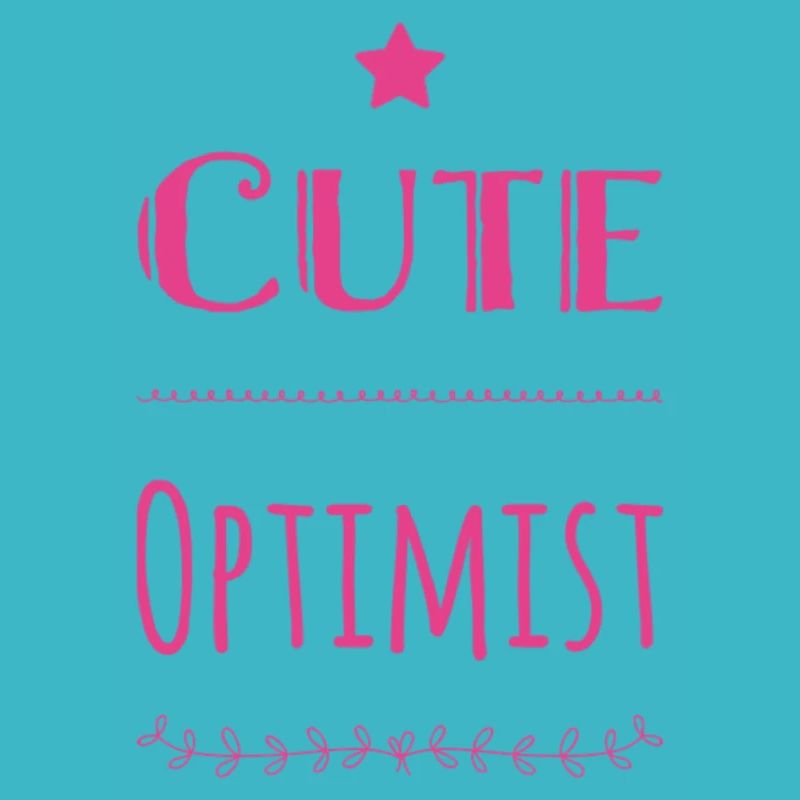 Cute Optimist