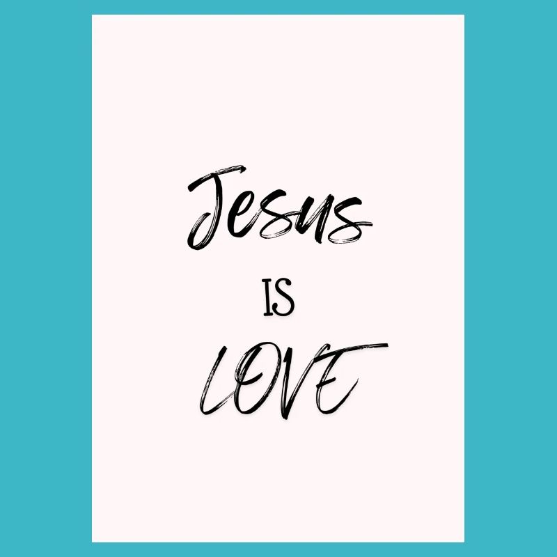 Jesus is Love Design
