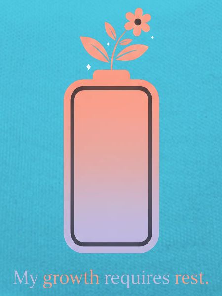 My Growth Requires Rest – Selfcare Design