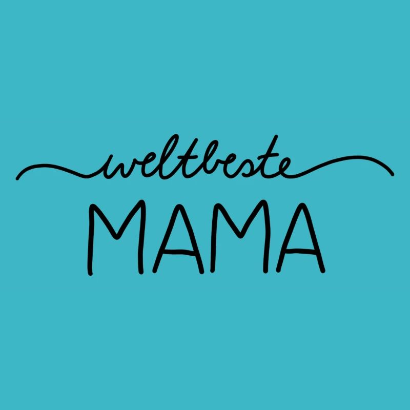 Weltbeste Mama
