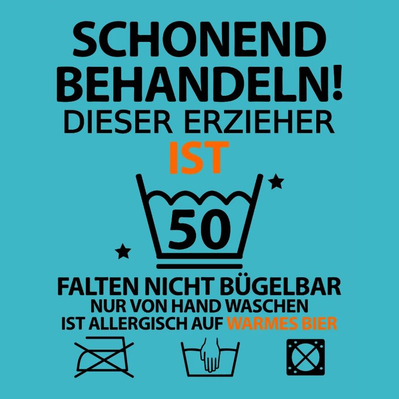 50. Geburtstag Erzieher lustig mit Spruch