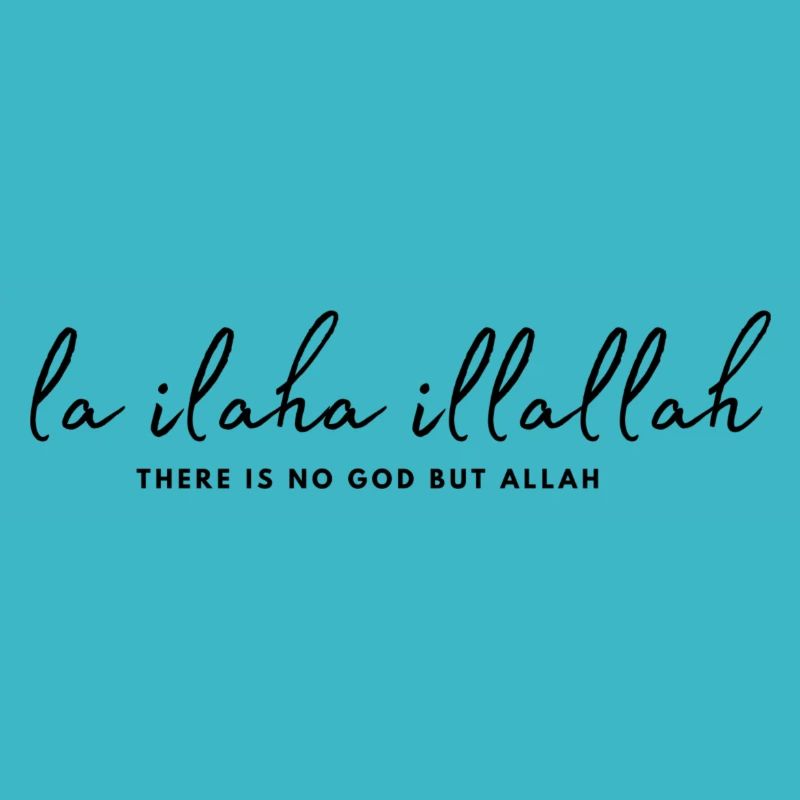 La ilaha illallah Islam
