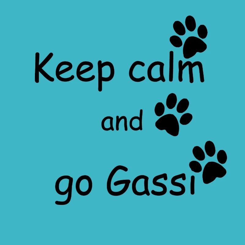 Keep calm and go Gassi Pfoten schwarz