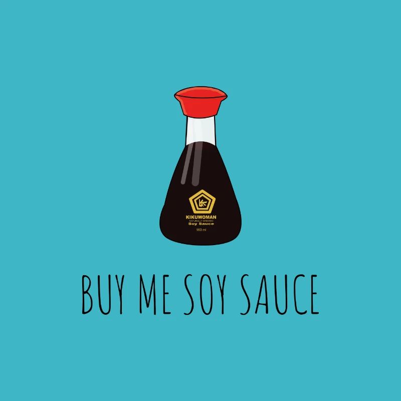 BUY ME SOY SAUCE (soy sauce)