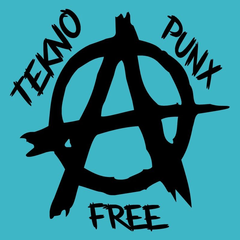 Anarchy free tekno punx