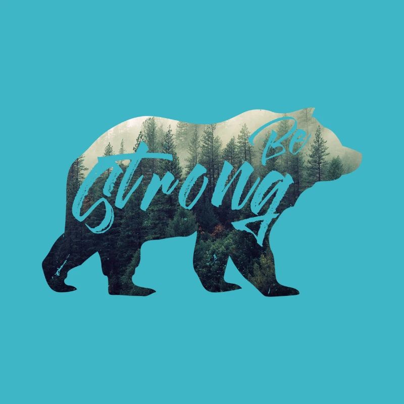 sois forte, be strong. Ours, forêt