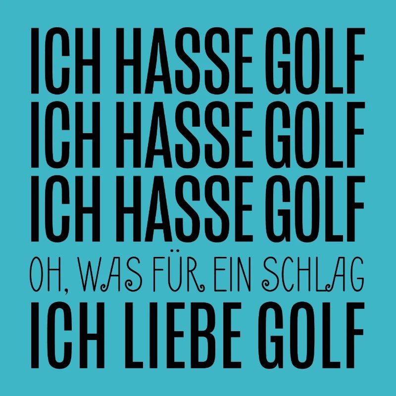 Ich hasse Golf - Ich liebe Golf - Golfer Geschenk