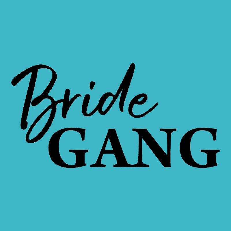 Bride Gang Wedding Geschenk