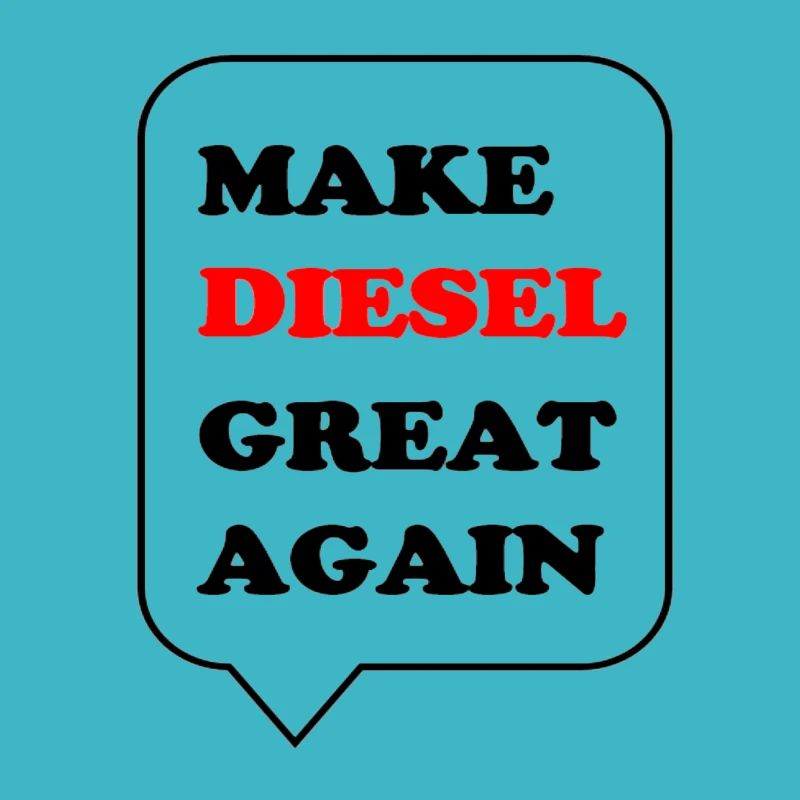 Make Diesel great again