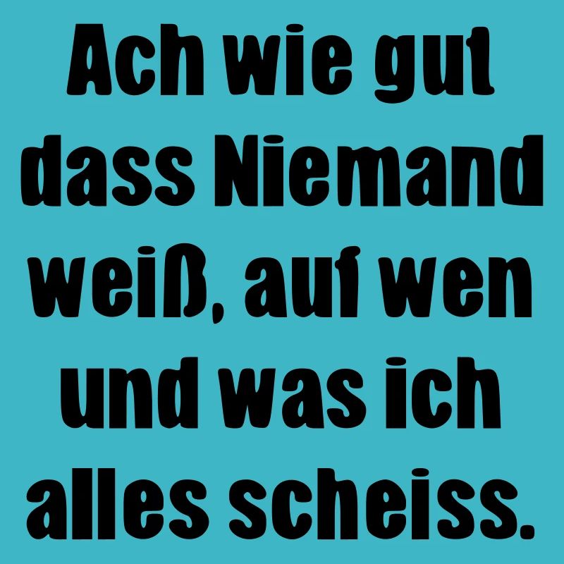 Lustiger cooler Spruch