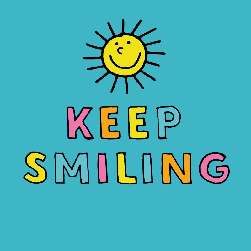 Keep Smiling