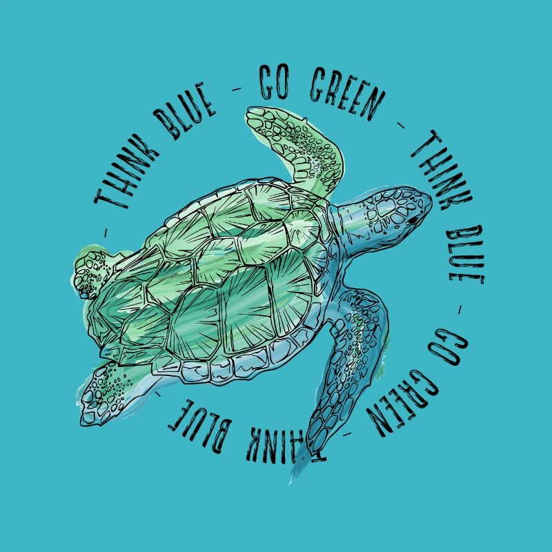 Think Blue Go Green Turtle Save The Ocean