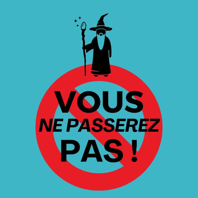 Vous ne passerez pas !