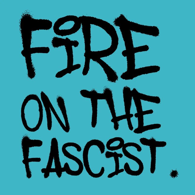Fire on The Fascist