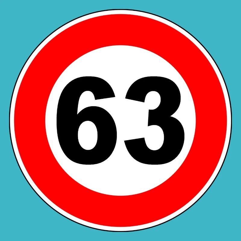 63. Geburtstag - 63 - Feier - Straßenschild