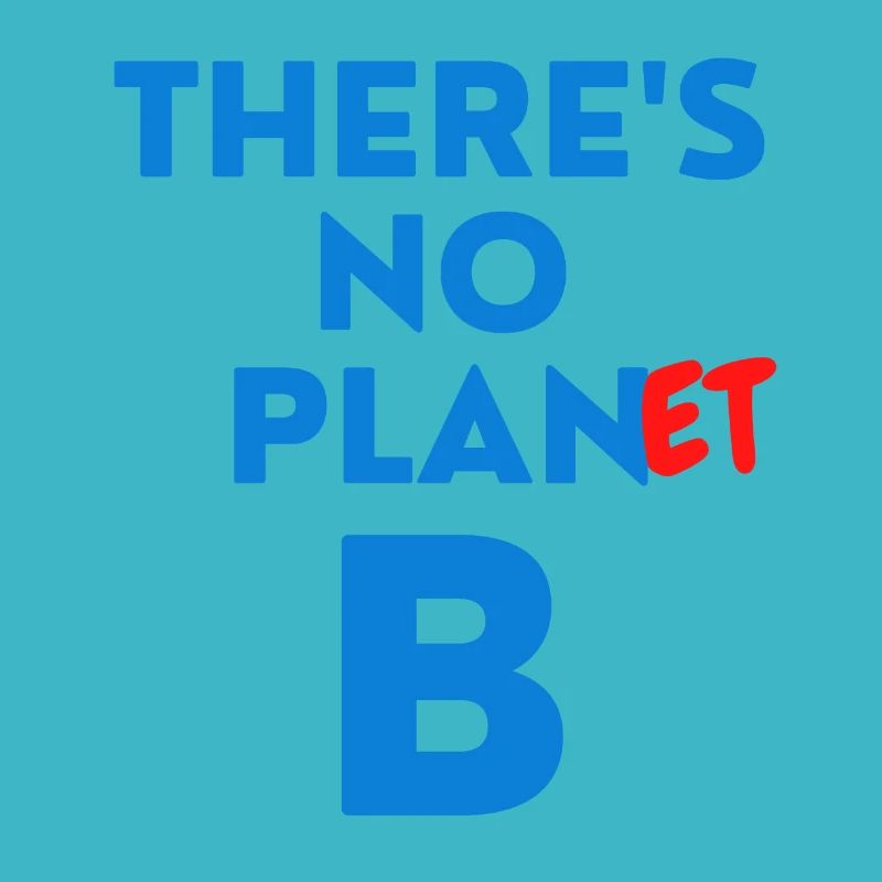 il n’y a pas de planète b