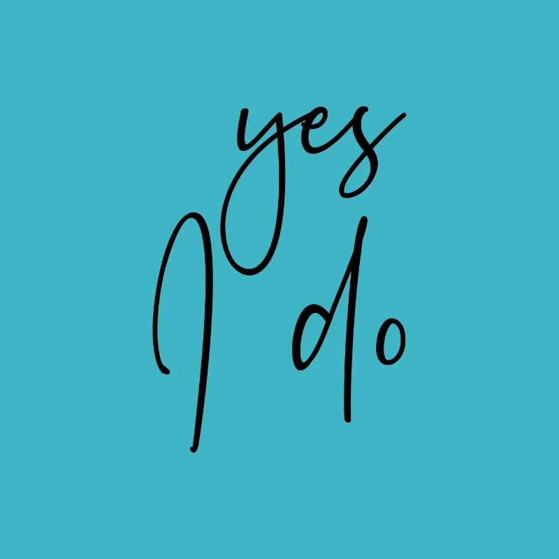 Yes I Do