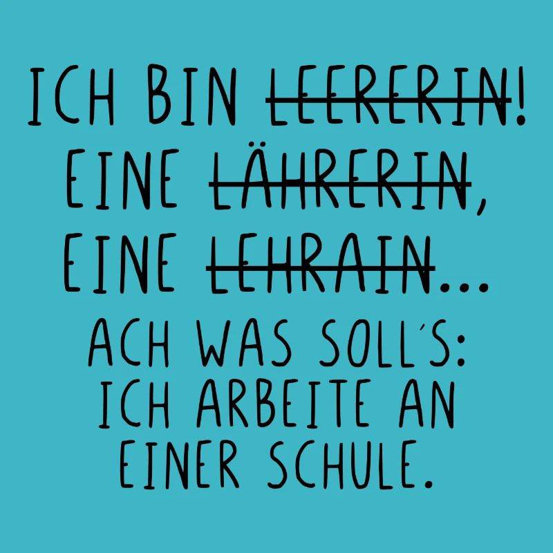 Ich bin Lehrerin