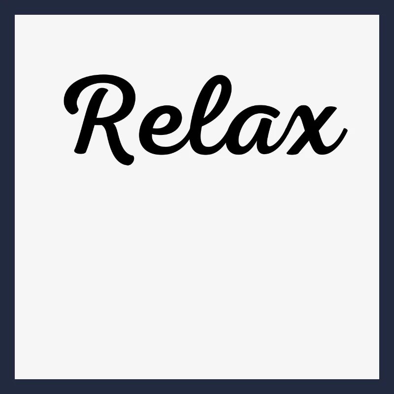 Relax