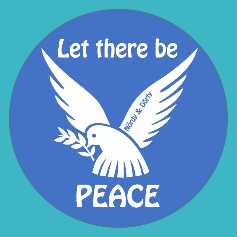 Let there be PEACE