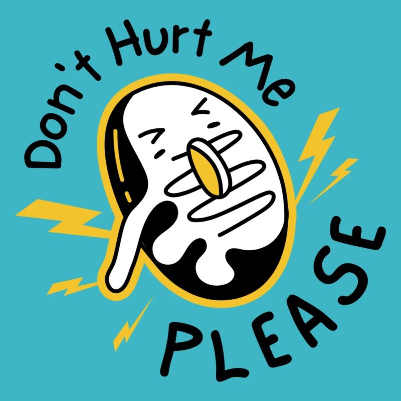 Dont hurt me