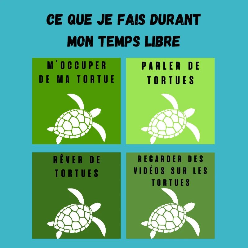 ce que je fais durant mon temps libre tortue