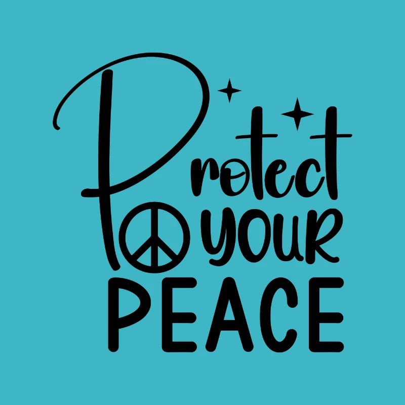 Protect your Peace