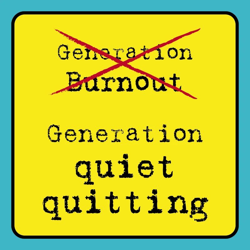 quiet quitting