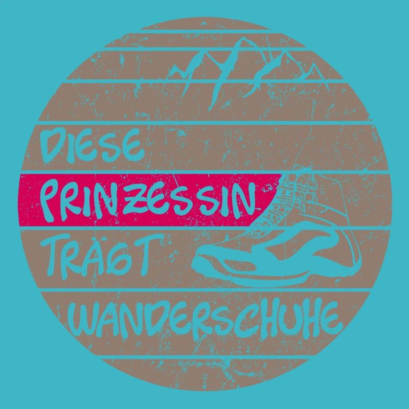 Wander Prinzessin trägt Wanderschuhe, Geschenk