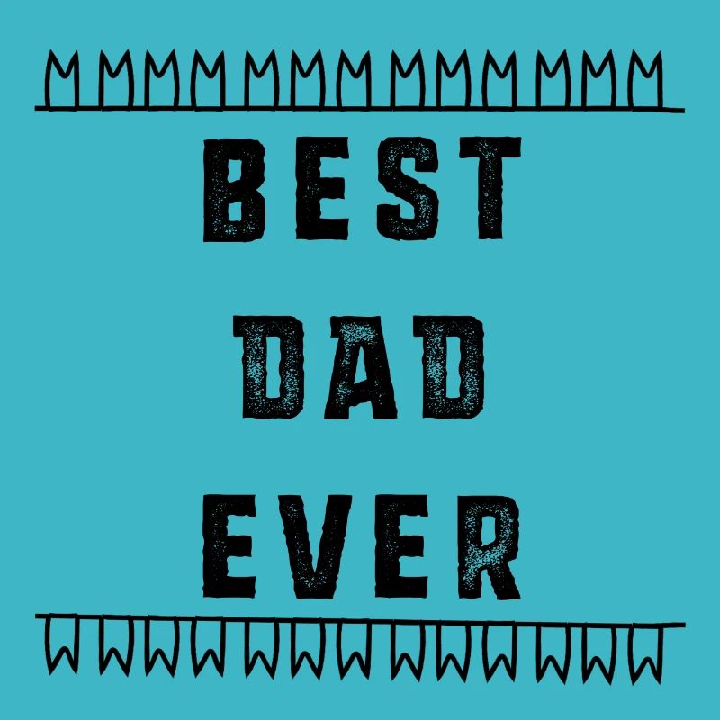 best dad ever