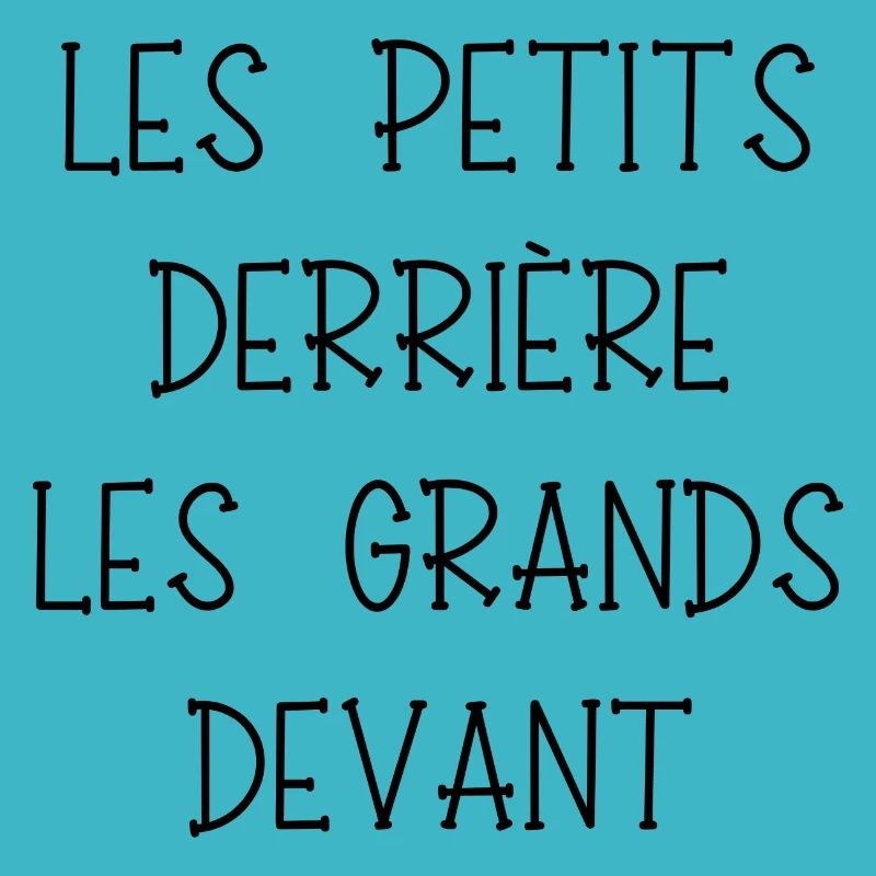 les petits derrière