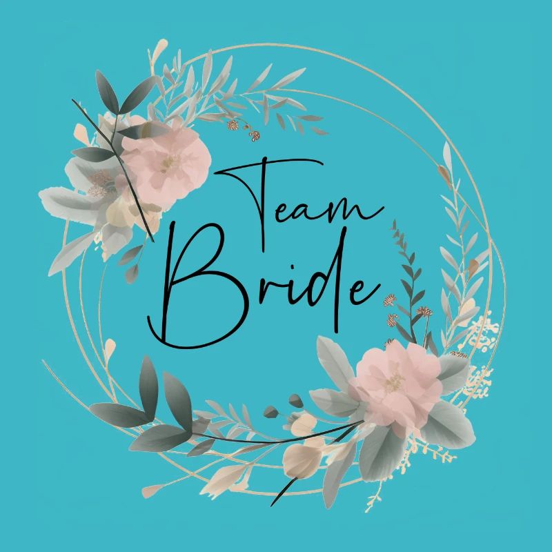 Team Bride