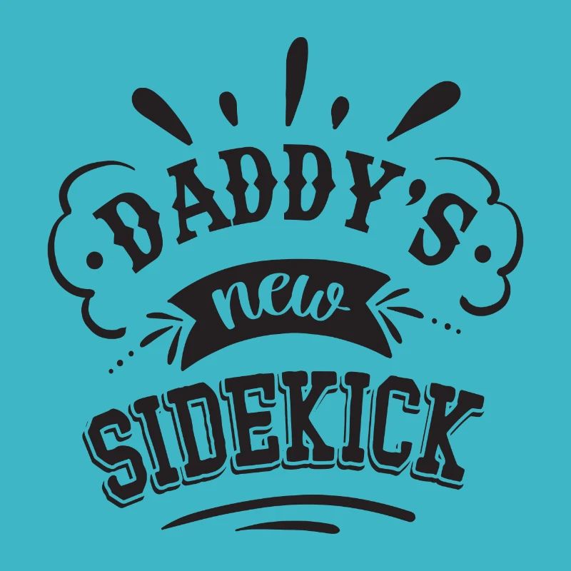Daddy ́s new Sidekick
