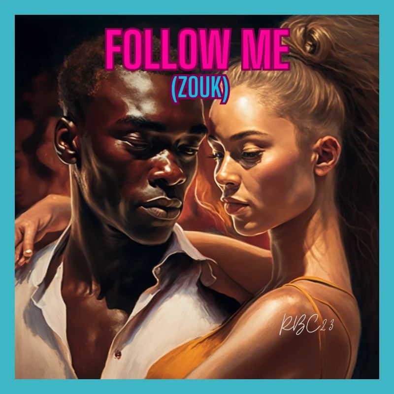 FOLLOW ME ZOUK