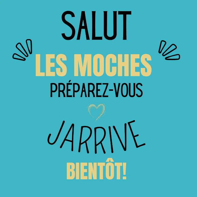Preparez-vous j’arrive bientôt