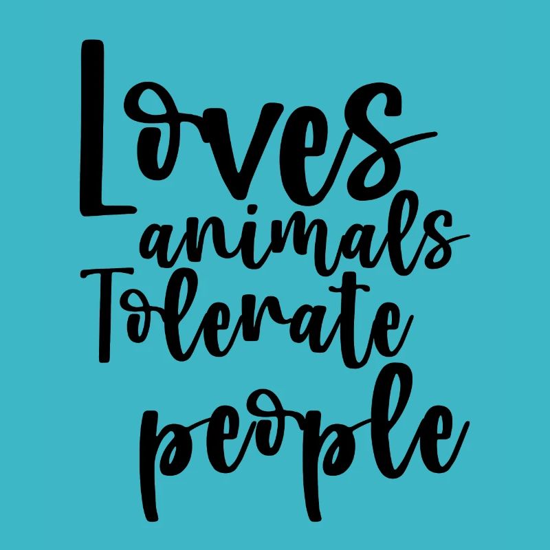 Loves Animals Tolerates People 3