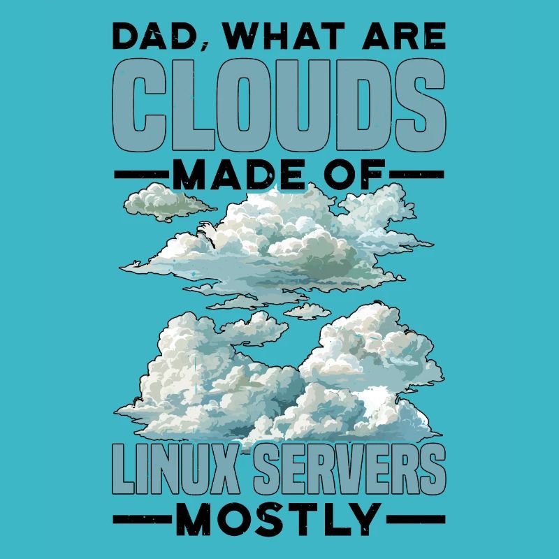 What Are Clouds Made Of, Linux Servers Mostly 31